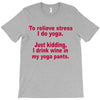 drink wine in ractangle T-Shirt