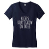 biceps don't grow on trees Women's V-Neck T-Shirt