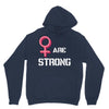 Women's March We Are Strong Unisex Hoodie