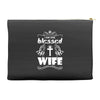 I Am One Blessed Wife Accessory Pouches