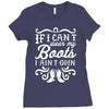 if i can't wear my boots i ain't goin' Ladies Fitted T-Shirt