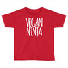 vegan ninja Toddler T-shirt
