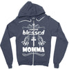 I Am One Blessed Momma Zipper Hoodie
