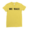 me vale Ladies Fitted T-Shirt