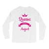 queens are born in august Long Sleeve Shirts