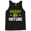 nerdy by nature Tank Top