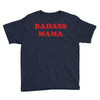 Badass Mama Youth Tee