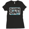 damn gina Ladies Fitted T-Shirt
