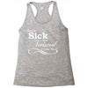 you're sick and twisted, i like you! Racerback Tank
