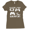 choose your weapon gamer finny retro Ladies Fitted T-Shirt