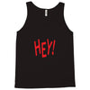 HEY Tank Top