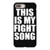 this is my fight song iPhone 8 Plus