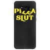 pizza slut funny diet gym workout new Samsung Galaxy S8