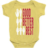 rude good better best, ideal birthday gift or present Baby Bodysuit