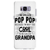 I Am Called Pop Pop... Samsung Galaxy S8 Plus