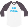 Only the best Dads Get Promoted to Poppa 3/4 Sleeve Shirt