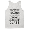 This 7 TH Grade Teacher Has An Amazing! Class Tank Top
