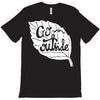 go outside T-Shirt