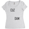 cuz dam Women's Triblend Scoop T-shirt