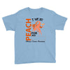 wear peach for  my [you can write any name] Youth Tee