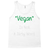 not a dirty word Tank Top