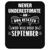 never underestimate an old man who was born in september Mousepad