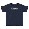 running cheaper than therapy Toddler T-shirt