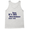 june 6 birthbay Tank Top