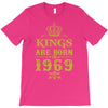 kings are born in 1969 T-Shirt