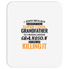 I Never Dreamed I'd Grow Up To Be A Super Cool Grandfather Of Freaking Mousepad