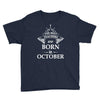 Legends Are Born In October Youth Tee