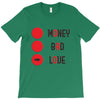 money bad love T-Shirt