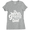 the world's greatest non biological dad Ladies Fitted T-Shirt