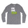 Live Love Teach Long Sleeve Shirts
