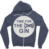 time for the gin Zipper Hoodie