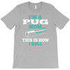 i'm a pug mom T-Shirt