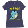 i am a magical Ladies Fitted T-Shirt