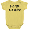let go let god Baby Onesie