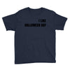 i like halloween day Youth Tee
