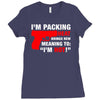 packing heat   i'm hot Ladies Fitted T-Shirt