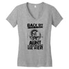 Back Of I Have A Crazy Aunt And I am not Afraid To Use Her Women's V-Neck T-Shirt