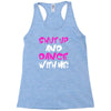 shut up dance with me Racerback Tank
