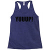 yuup humour Racerback Tank