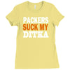 chicago bears tee packers can suck my ditka Ladies Fitted T-Shirt