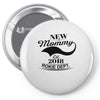 New Mommy 2018 Rokie Dept. Pin-back button