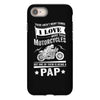 There Aren't Many Things I Love More Than Motorcycles iPhone 8