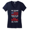 Stand For The Flag We Kneel For The Fallen Women's V-Neck T-Shirt