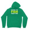 born to fish forced to work Unisex Hoodie