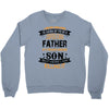 Super Cool Father Of A Freaking Awesome Son Crewneck Sweatshirt