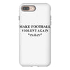 make football violent again iPhone 8 Plus